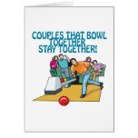 Couples That Bowl Together Greeting Card