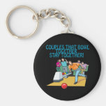 Couples That Bowl Together Key Chains