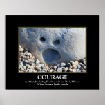 Courage ~ Demotivational Poster posters