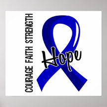 Courage Faith Hope 5 Rectal Cancer Poster