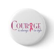 Courage in style pinback buttons