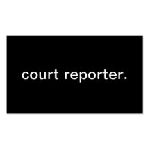 Court Reporter Business Card