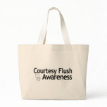 Courtesy Flush Awareness Tote Bag