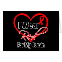 Cousin - I Wear a Red Heart Ribbon Greeting Card