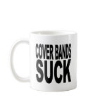 Cover Bands Suck mugs