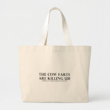 Cow Farts Are Killing Us Canvas Bag