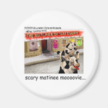 Cow Matinee Scary Moovie Funny Tees & Gifts Magnets