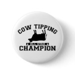 Cow Tipping All Star Champion buttons