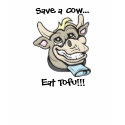 Cow!  Tofu! t-shirts