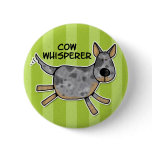 cow whisperer button
