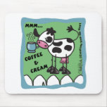 Cow with Coffee Cup  bordered mmm...coffee and cre mousepads