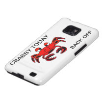 Crabby Today Back Off Samsung Case Samsung Galaxy Covers