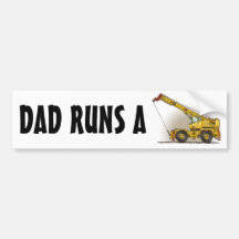 Crane Construction Equipment Bumper Sticker Dad