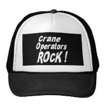 Crane Operators Rock! Hat