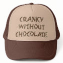 Cranky without Chocolate hats