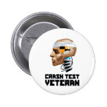 Crash Test Veteran Pinback Button
