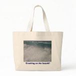 Crashing on the beach!! bags