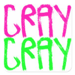 Cray Cray Sticker
