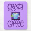 Crazy about Coffee purple Mousepad