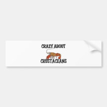 Crazy About Crustaceans Bumper Sticker