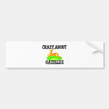 Crazy About Gazelles Bumper Sticker