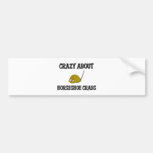 Crazy About Horseshoe Crabs Bumper Stickers