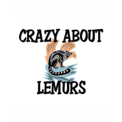 Crazy About Lemurs T-shirts by AnimalShirts