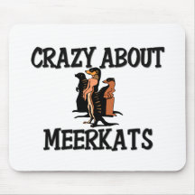 Crazy About Meerkats Mousemat