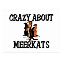 Crazy About Meerkats Post Cards