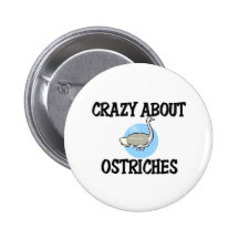 Crazy About Ostriches Buttons