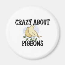 Crazy About Pigeons Fridge Magnets