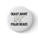 Crazy About Polar Bears buttons
