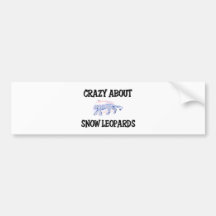 Crazy About Snow Leopards Bumper Stickers
