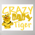 crazy baby tiger poster