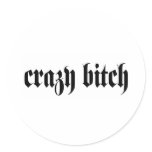 Crazy Bitch