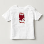 CRAZY CANUCK Toddler t-shirts