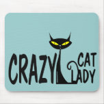 Crazy Cat Lady Mousepads