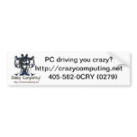 Crazy Computing Crazy? bumper sticker bumper stickers