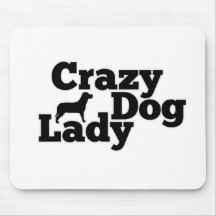 Crazy Dog Lady Mousepads