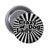 Crazy Dog Lady buttons