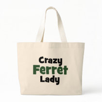 Crazy Ferret Lady Tote Bags