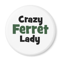 Crazy Ferret Lady Magnets