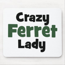 Crazy Ferret Lady Mouse Pads