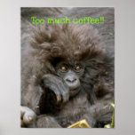 Crazy Hair Monkey Too Much Coffee Poster posters
