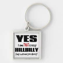 Crazy Hillbilly Keychain