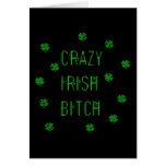 Crazy Irish B***** Card
