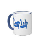 crazy lady coffee mugs