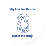 Crazy Love For Cars Round Stickers