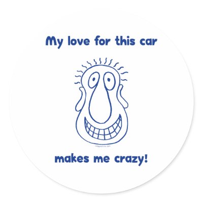 Crazy Love For Cars Round Stickers by HappyDoggies