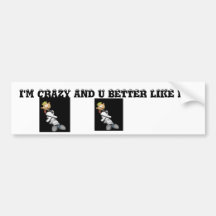 CRAZY WOMEN BUMPER STICKERS
